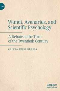 Wundt, Avenarius, and Scientific Psychology