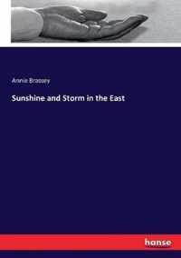 Sunshine and Storm in the East