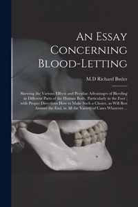 An Essay Concerning Blood-letting