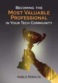 Becoming the Most Valuable Professional in Your Tech Community