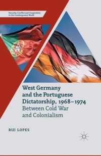West Germany and the Portuguese Dictatorship, 1968 1974