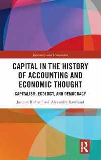 Capital in the History of Accounting and Economic Thought