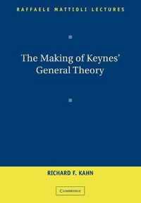 The Making of Keynes' General Theory
