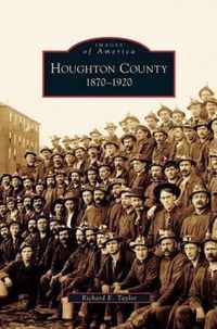 Houghton County, 1870-1920