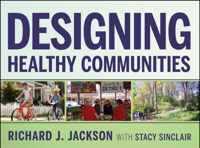 Designing Healthy Communities