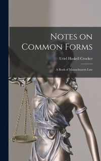 Notes on Common Forms