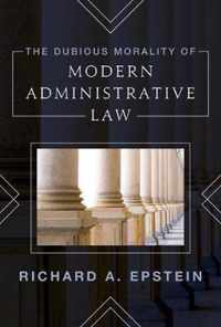 Dubious Morality of Modern Administrativ