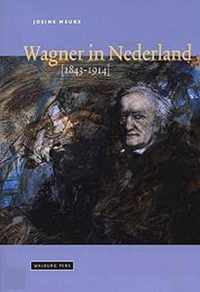 Wagner In Nederland