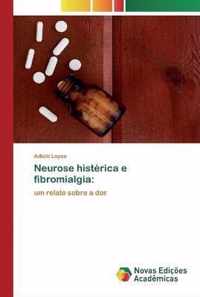 Neurose histerica e fibromialgia