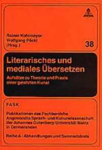 Literarisches und mediales Übersetzen