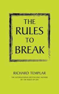 The Rules to Break