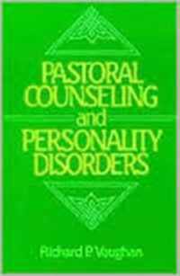 Pastoral Counseling and Personality Disorders