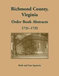 Richmond County, Virginia Orders, 1721-1725