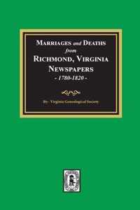 Marriages and Deaths from Richmond, Virginia Newspapers, 1780-1820