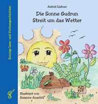 Die Sonne Gudrun - Streit um das Wetter