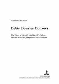 Debts, Dowries, Donkeys