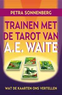 Trainen met de tarot van A.E. Waite