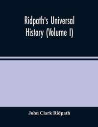 Ridpath'S Universal History