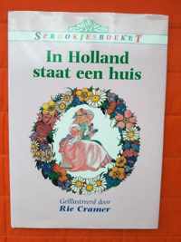 Sprookjesboeket : In Holland staat een huis