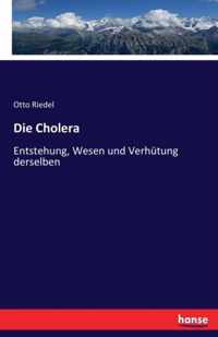 Die Cholera