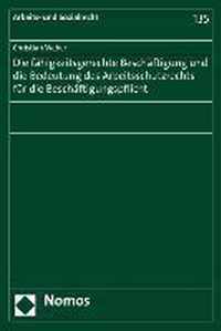 Die Fahigkeitsgerechte Beschaftigung Und Die Bedeutung Des Arbeitsschutzrechts Fur Die Beschaftigungspflicht