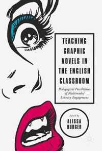 Teaching Graphic Novels in the English Classroom