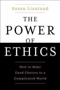 The Power of Ethics