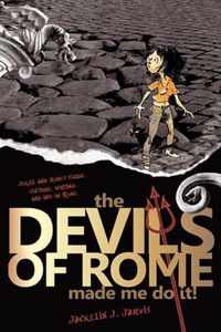 The Devils in Rome Made Me Do It!: Jekyll and Hyde's Guide