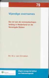 Uitgaven vanwege het Instituut voor Ondernemingsrecht, Rijksuniversiteit te Groningen 79 -   Vijandige overnames