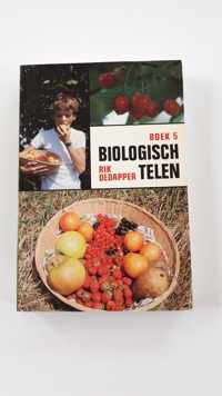 Biologisch telen voor iedereen - Boek 5