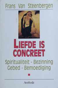 Liefde is concreet