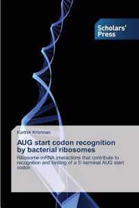 AUG start codon recognition by bacterial ribosomes