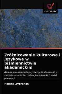 Zronicowanie kulturowe i jzykowe w pimiennictwie akademickim