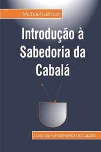 Introducao a Sabedoria da Cabala