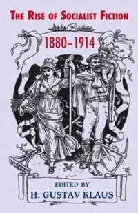 Rise of Socialist Fiction 1880-1914