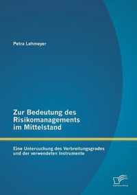 Zur Bedeutung des Risikomanagements im Mittelstand