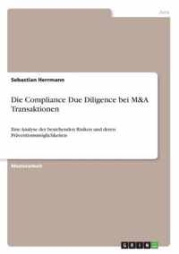 Die Compliance Due Diligence bei M&A Transaktionen