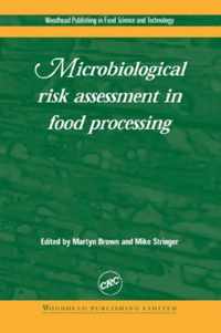 Microbiological Risk Assessment in Food Processing