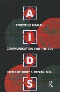 Aids: Effective Health Communication For The 90s