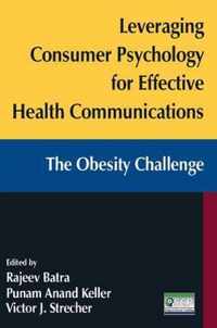 Leveraging Consumer Psychology for Effective Health Communicatons