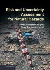 Risk And Uncertainty Assessment For Natural Hazards