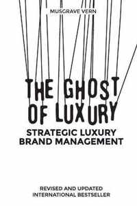 The Ghost of Luxury