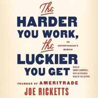 The Harder You Work, the Luckier You Get