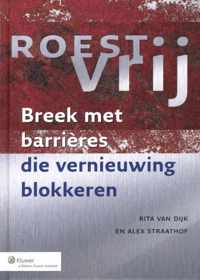 Roestvrij - Alex Straathof, Rita Dijk - Hardcover (9789013097054)