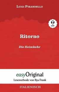 Ritorno / Die Heimkehr (mit Audio) - Lesemethode von Ilya Frank: Ungekürztes Originaltext Italienisch durch Spaß am Lesen lernen, auffrischen und perf