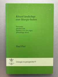 Ritueel landschap - over liturgie buiten