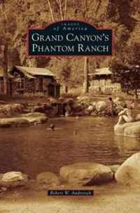 Grand Canyon's Phantom Ranch