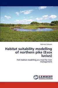Habitat suitability modelling of northern pike (Esox lucius)