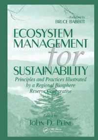 Ecosystem Management for Sustainability: Principles and Practices Illustrated by a Regional Biosphere Reserve Cooperative