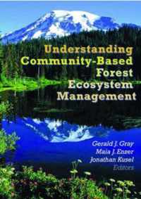 Understanding Community-Based Forest Ecosystem Management